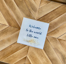 Load image into Gallery viewer, Greeting Card - 'Welcome to the world little one' by Hunted Design Co