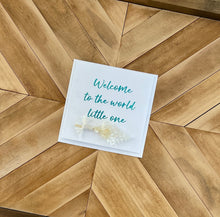 Load image into Gallery viewer, Hunted Design Co Greeting Card - &#39;Welcome to the world little one&#39;
